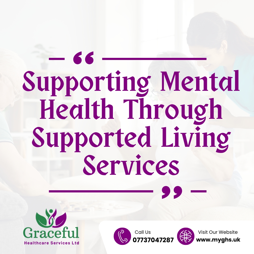 Supporting Mental Health Through Supported Living Services